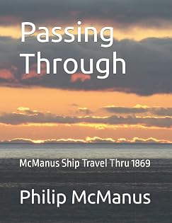 Cover of Passing Through: McManus Ship Travel Thru 1869