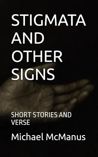 Cover of Stigmata and Other Signs by Michael McManus